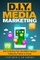 DIY Media Marketing