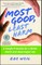 Most Good, Least Harm