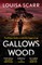 Gallows Wood