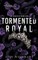 Tormented Royal