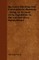 Big Game Shooting and Exploration in Rhodesia - Being an Account of an Expedition to the San-Yati River, Matabeleland