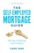 The Self-Employed Mortgage Guide