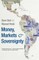Money, Markets, and Sovereignty