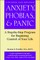 Anxiety, Phobias, and Panic
