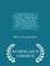 A Narrative of the Captivity, Sufferings, and Removes, of Mrs. Mary Rowlandson, Who Was Taken Prisoner by the Indians; With Several Others... Written by Her Own Hand - Scholar's Choice Edition