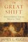 The Great Shift