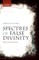 Spectres of False Divinity