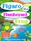 Figaro, the Flamboyant Frog