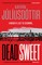 Juliusdottir, K: Dead Sweet