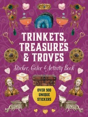 Trinkets, Treasures & Troves Sticker, Color & Activity Book