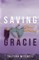 Saving Gracie