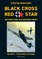 Black Cross Red Star Air War Over the Eastern Front