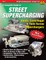 A Complete Guide to Street Supercharging