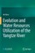 Evolution and Water Resources Utilization of the Yangtze River