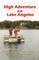 High Adventure on Lake Angelus