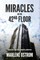 Miracles on the 42nd Floor