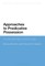 Approaches to Predicative Possession
