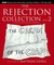 Rejection Collection Vol. 2