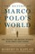 The Return of Marco Polo's World