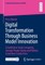 Digital Transformation Through Business Model Innovation