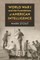 World War I and the Foundations of American Intelligence