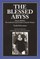 The Blessed Abyss