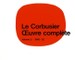 Le Corbusier - OEuvre complète Volume 5: 1946-1952
