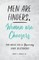 Men Are Finders, Women Are Choosers