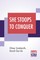 She Stoops To Conquer; Or, The Mistakes Of A Night; A Comedy With Prologue By David Garrick