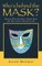 Who's Behind the Mask?