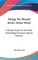 Things We Should Know About Mind