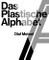 Olaf Metzel. Das plastische Alphabet / The sculptural alphab