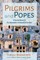 Pilgrims and Popes