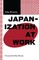 Japanization at Work