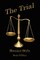 The Trial