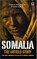 Somalia--The Untold Story