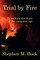 Trial by Fire