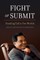 Fight or Submit