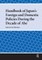 Handbook of Japan's Foreign and Domestic Policies During the Decade of Abe