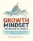 Growth Mindset Workbook for Adults