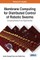 Membrane Computing for Distributed Control of Robotic Swarms