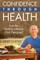 Confidence Through Health