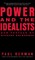 Power and the Idealists