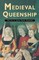 Medieval Queenship