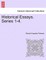 Historical Essays. Series 1-4.