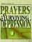 James, K: Prayers for Surviving Depression