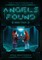 Angels Found