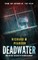Deadwater