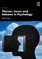Themes, Issues and Debates in Psychology