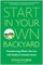 Start in Your Own Backyard